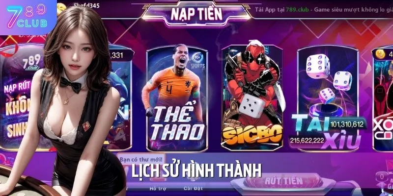 Quá trình hình thành và phát triển của cổng game cá cược 789CLUB