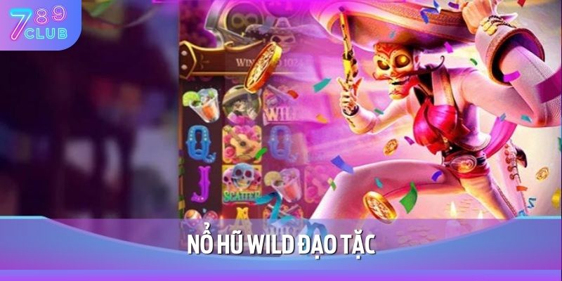 No Hu Wild Dao Tac