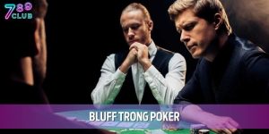bluff trong poker