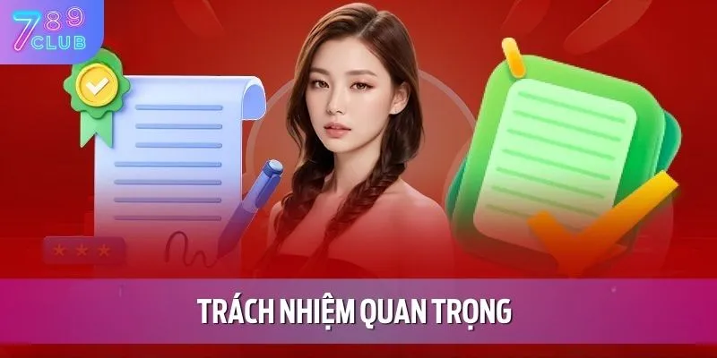 Trách nhiệm quan trọng trong điều khoản và điều kiện 