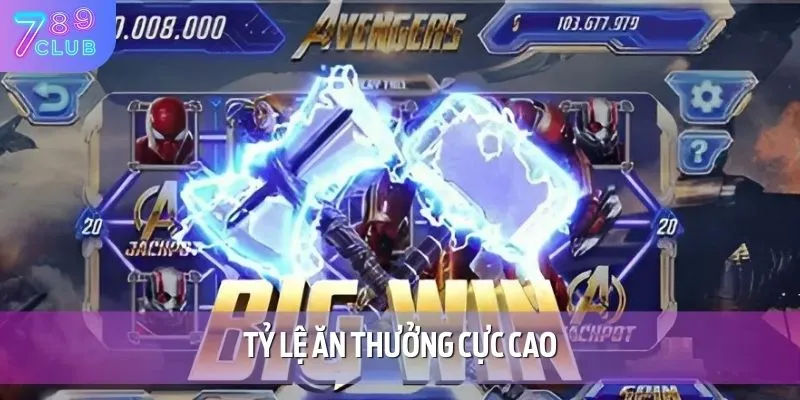 Nổ hũ Avengers áp dụng cơ chế thưởng hấp dẫn